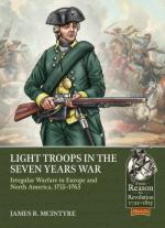 72874 - Carmichael, E. - Light Troops in the Seven Years War. Irregular Warfare in Europe and North America, 1755-1763