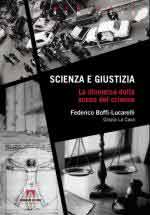 72941 - Boffi Lucarelli-La Cava, F.-G. - Scienza e giustizia. La dinamica della scena del crimine