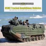 72964 - Doyle, D. - USMC Tracked Amphibious Vehicles. T46E1/M76 Otter, M116 Husky, LVTP5, and LVTP7/AAV7A1 - Legends of Warfare