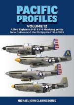 72976 - Claringbould, M.J. - Pacific Profiles Vol 12 Allied Fighters: P-51 and F-6 Mustang Series New Guinea and the Philippines 1944-1945