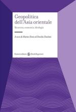 72983 - Dian-Diodato, M.-E. cur - Geopolitica dell'Asia Orientale. Sicurezza, economia, ideologia