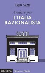 72991 - Isman, F. - Andare per l'Italia razionalista