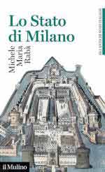 73003 - Raba', M. - Stato di Milano 1535-1796 - Gli antichi stati italiani  (Lo)