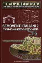 73045 - Cristini, L.S. cur - Semoventi italiani Vol 2: 75/34-75/46-90/53-105/25-149/40 - The Weapons Encyclopedia 020