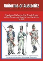 73052 - Gerard-Blanfurt-Musetti, E.P.M.-A.-G.P. - Uniforms of Austerlitz. Napoleonic Uniforms of the Grande Armee and the Russian and Austrian Imperial Armies of 1805