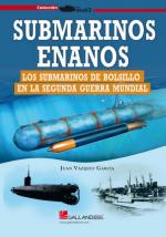 73060 - Vazquez Garcia, J. - Submarinos Enanos. Los Submarinos de bolsillo en la Segunda Guerra Mundial
