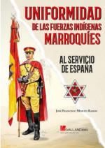 73062 - Montes Ramos, J.F. - Uniformidad de las Fuerzas Indigenas Marroquies al servicio de Espana
