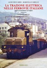 73257 - Riccardi-Grillo, A.-M. - Trazione elettrica nelle ferrovie italiane dagli accumulatori al trifase Vol 1