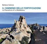 73270 - Calanca, B. - Cammino delle fortificazioni. La Piazzaforte di La Maddalena (Il)