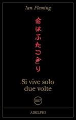 73347 - Fleming, I. - Si vive solo due volte