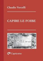 73407 - Vercelli, C. - Capire le foibe