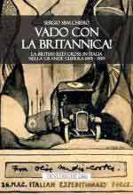 73442 - Sbalchiero, S. - Vado con la Britannica! La British Red Cross in Italia nella Grande guerra 1915-1919