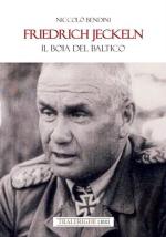 73449 - Bendini, N. - Friedrich Jeckeln. Il boia del Baltico