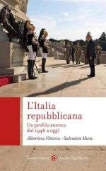 73530 - Mura-Vittoria, S.-A. - Italia repubblicana. Un profilo storico dal 1946 a oggi (L')
