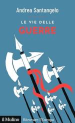 73552 - Santangelo, A. - Vie delle guerre (Le)