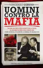 73621 - Ceruso, V. - Uomini contro la mafia