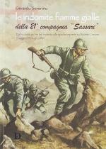 73680 - Severino, G. - Indomite Fiamme Gialle della 21esima Compagnia Sassari (Le)