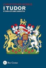 73696 - Morris, C. - Tudor. Storia di una dinastia (I)