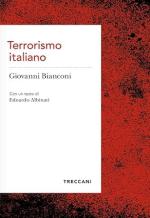 73705 - Bianconi, G. - Terrorismo Italiano