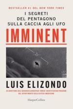 73714 - Elizondo, L. - Imminent. I segreti del Pentagono sulla caccia agli UFO