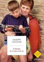 73773 - Culicchia, G. - Tempo di vivere con te (Il)