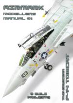 73808 - AAVV,  - Modellers Manual 01: The Grumman F-14 Tomcat