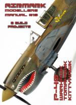 73825 - AAVV,  - Modellers Manual 18: P-40 Warhawk, Tomahawk, Kittyhawk