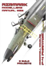 73829 - AAVV,  - Modellers Manual 22: McDonnell Douglas F-4 Phantom Vol 2. 8 build projects