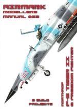 73830 - AAVV,  - Modellers Manual 23: Northrop F-5 Tiger II and Freedom Fighter
