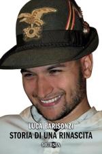 73877 - Barisonzi, L. - Storia di una rinascita