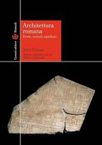73897 - Delaine-Camporeale, J.-S. - Architettura romana. Forme, contesti, significati