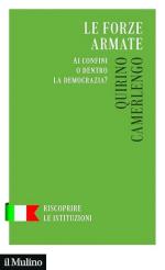 73913 - Camerlengo-Clementi, Q.-F. - Forze Armate. Ai confini o dentro la democrazia? (Le)