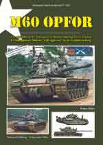 73916 - Boehm, W. - Tankograd American Special 3052: M60 OPFOR. U.S. M60 MBTs in the 'T-80 Aggressor' Role for Opposing Forces Training