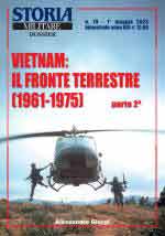 73924 - Giorgi, A. - Vietnam: il fronte terrestre 1961-1975 Parte 2a - Storia Militare Dossier 79