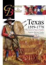 73946 - Martinez Canales, F. - Guerreros y Batallas 153: Texas 1519-1778. Provincia de Nueva Espana