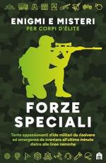 73950 - Moore, G. - Forze Speciali. Enigmi e misteri per corpi d'elite