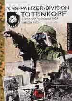 73970 - Afiero, M. - Imagenes de Guerra 34: 3. SS-Panzer-Division Totenkopf Vol 1. Campana de Polonia 1939-Francia 1942