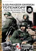 73971 - Afiero, M. - Imagenes de Guerra 38: 3. SS-Panzer-Division Totenkopf Vol 2. Frente de Ucrania 1943. Rumania 1944