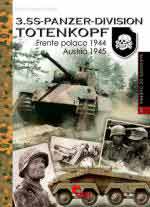 73974 - Afiero, M. - Imagenes de Guerra 42: 3. SS-Panzer-Division Totenkopf Vol 3. Frente polaco 1944. Austria 1945