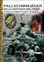 73980 - Gil Martinez, E. - Imagenes de Guerra 48: Fallschirmjaeger en la defensa del Oder. Schwedt, Zehden, Eberswalde, Seelow 1945