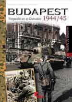 73988 - Gil Martinez, E.M. - Imagenes de Guerra 57: Budapest 1944/45.Tragedia en el Danubio