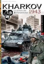 73990 - Afiero, M. - Imagenes de Guerra 59: Kharkov 1943. La victoria del SS-Panzerkorps 1943