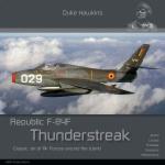 74100 - Hawkins, D. - Aicraft in Detail 039: Republic F-84F Thunderstreak. Classic jet of Air forces around the world