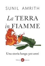 74150 - Amrith, S. - Terra in fiamme. Una storia lunga 500 anni (La)