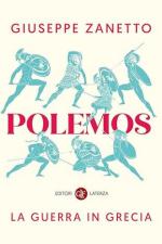 74154 - Zanetto, G. - Polemos. La guerra in Grecia