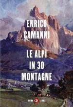 74155 - Camanni, E. - Alpi in 30 montagne (Le)