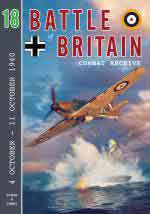 74169 - Parry, S.W. - Battle of Britain Combat Archive Vol 18: 4 October - 11 October 1940