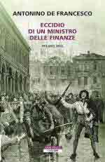 74195 - De Francesco, A. - Eccidio di un ministro delle finanze. Milano 1814