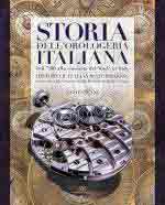74256 - Kemp, M. - Storia dell'orologeria italiana. Dal '300 alla nascita del made in Italy