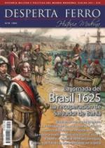 74283 - Desperta, Mod. - Desperta Ferro - Moderna 81 Brasil 1625. La recuperation de Salvador de Bahia